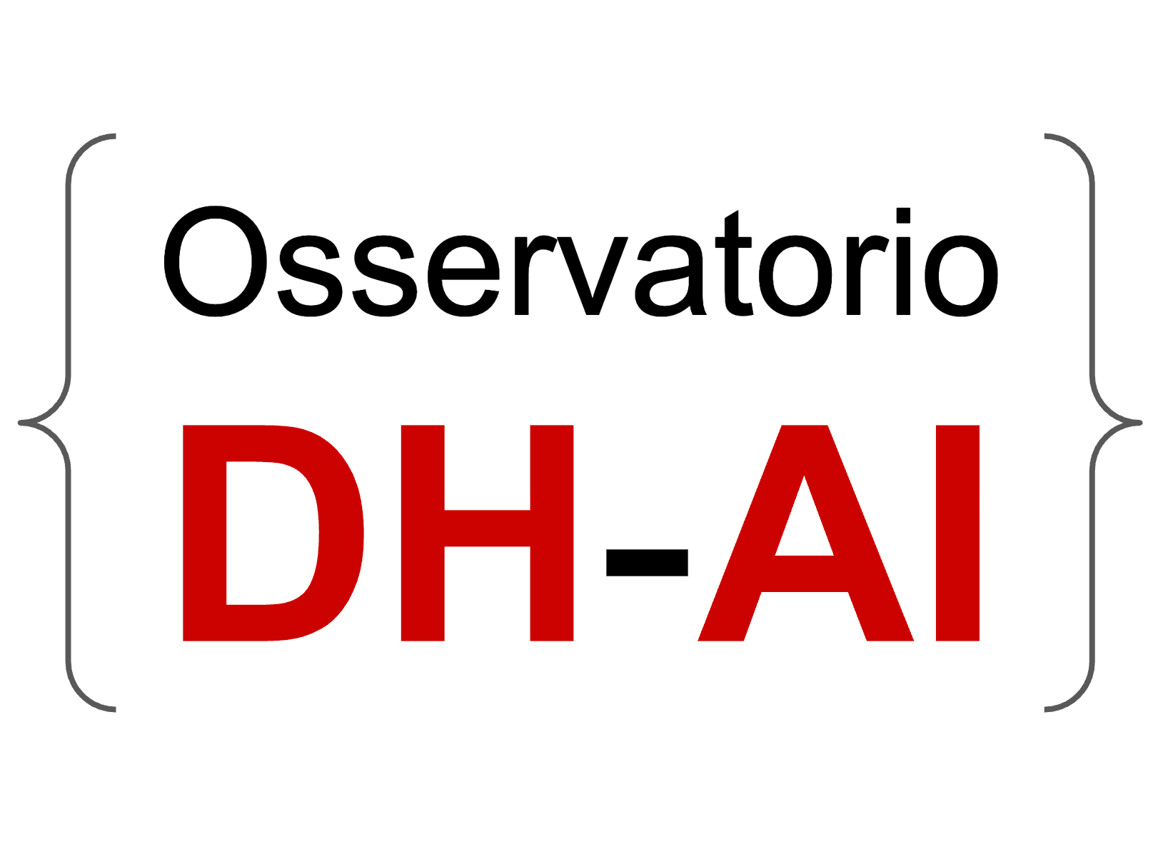 Logo of DH-AI: it shows to curly brackets around the text 'osservatorio DH-AI'