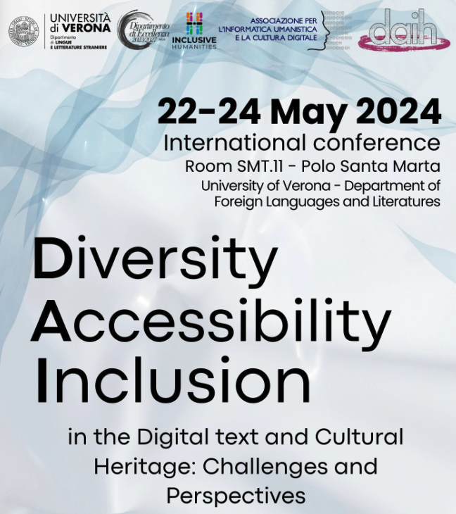 Flyer of the conference Diversity, Accessibility and Inclusion in the Digital text and Cultural Heritage: it reports the main information on the event